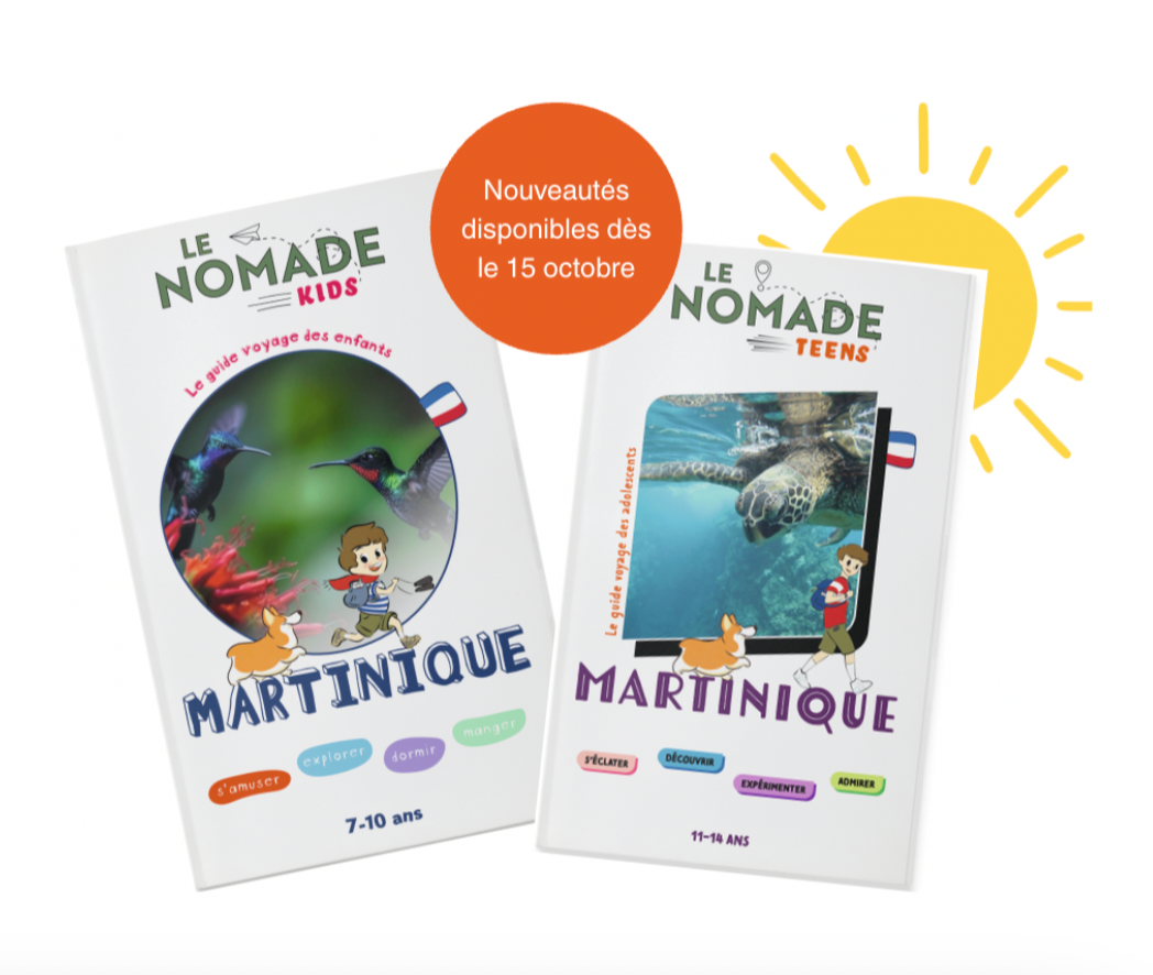 Nouveautés en octobre : La Guadeloupe et la Martinique en famille !